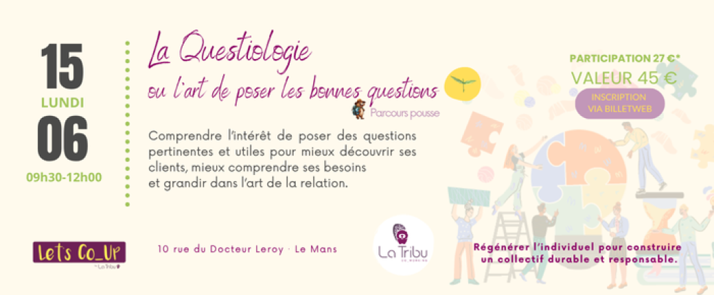La Questiologie ou l'art de se poser les bonnes questions