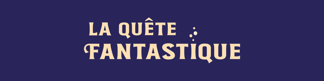 La Quête Fantastique - Alchimiste - Sisteron