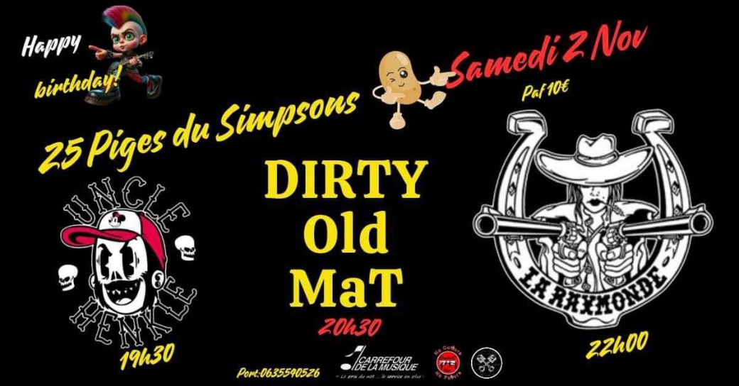 LA RAYMONDE - DIRTY OLD MAT - 25 ans du Simpson