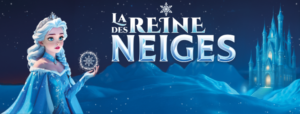 LA REINE DES NEIGES (CHALON SUR SAONE)