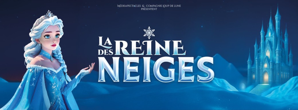 LA REINE DES NEIGES (VIENNE)