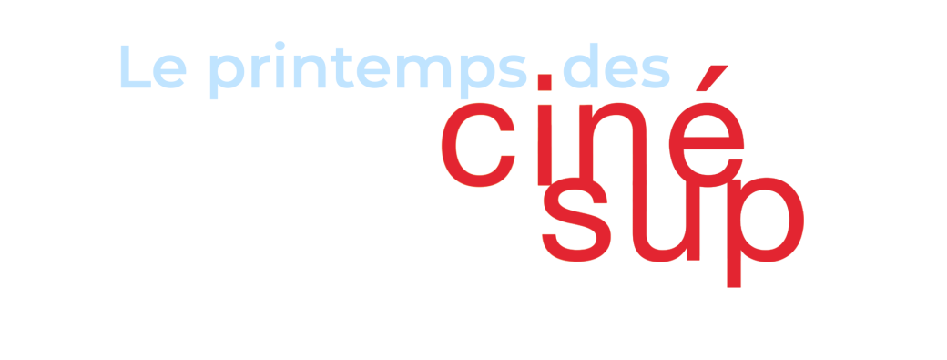 Le Printemps des Ciné-Sup