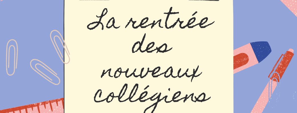 La rentrée des nouveaux Collégiens 6è