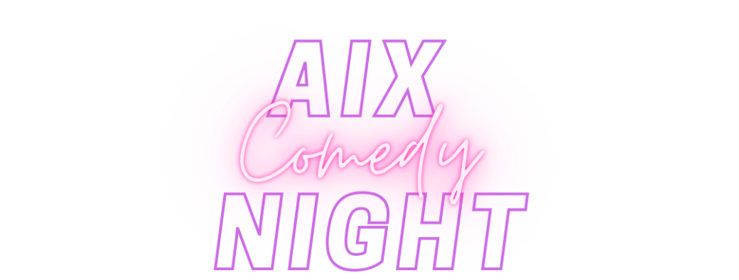 La rentrée du Aixcomedynight 
