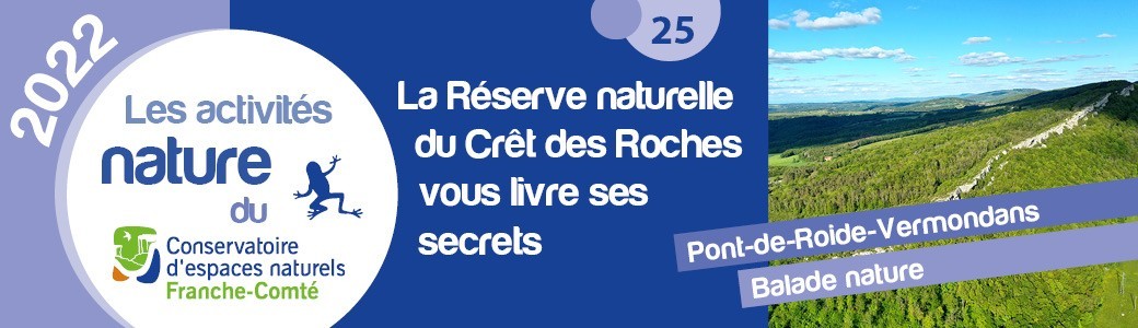 La Réserve naturelle du Crêt des Roches vous livre ses secrets