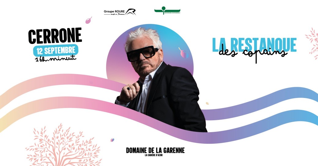 La Restanque des Copains I Cerrone 