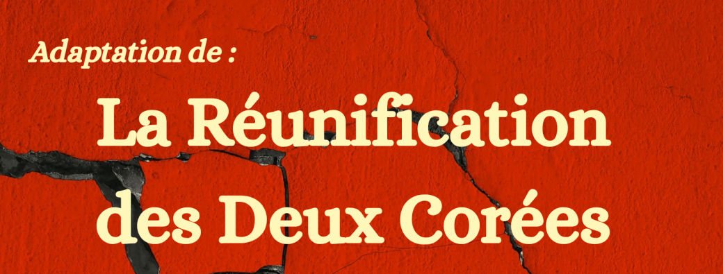 La Réunification des deux Corées, Joël Pommerat | restitution atelier théâtre Luminy