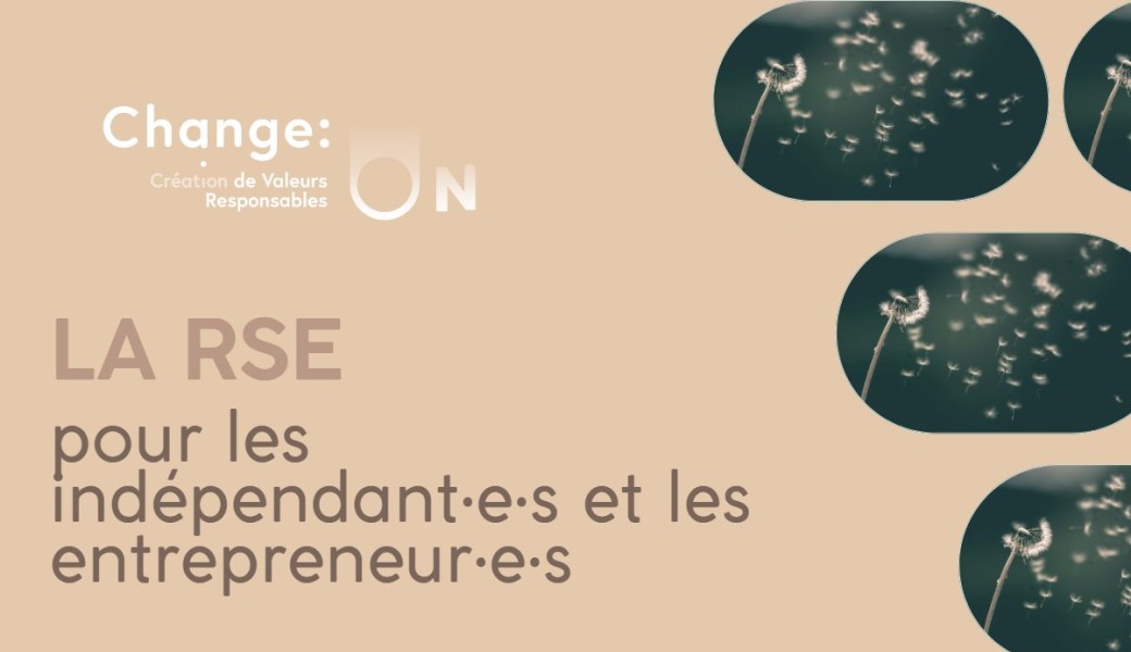 La RSE pour les indépendant.e.s et les entrepreuneur.e.s