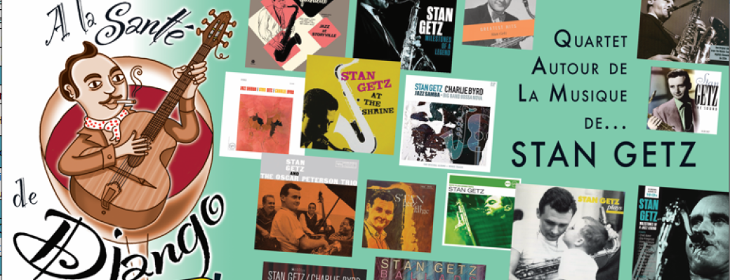 À la Santé de Django ! Hommage au saxophoniste Stan Getz
