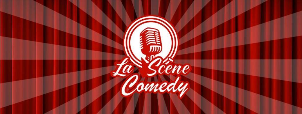 La Scène Comedy
