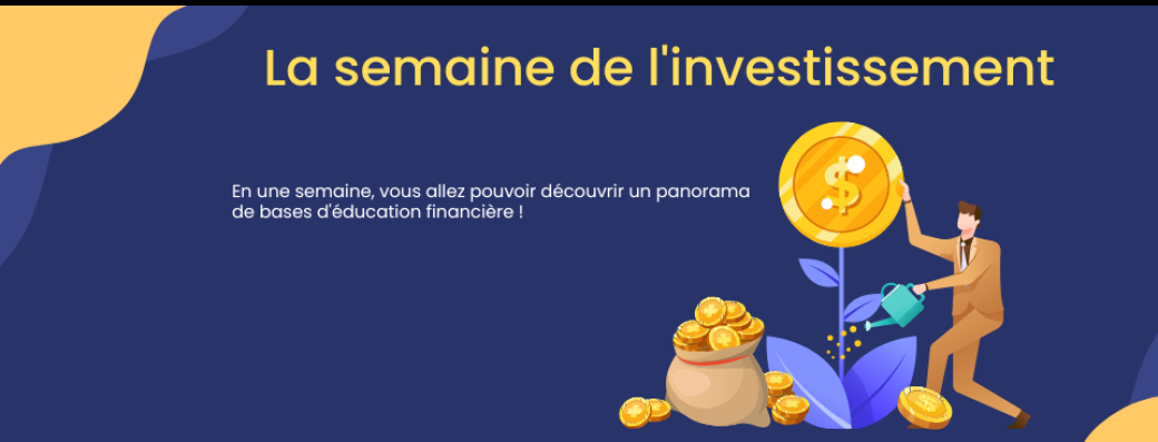 La semaine de l'investissement