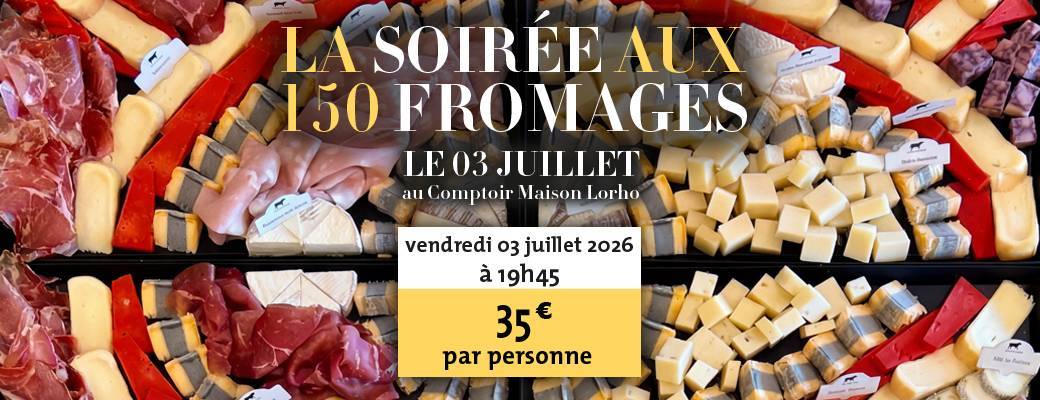 La Soirée au 150 Fromages