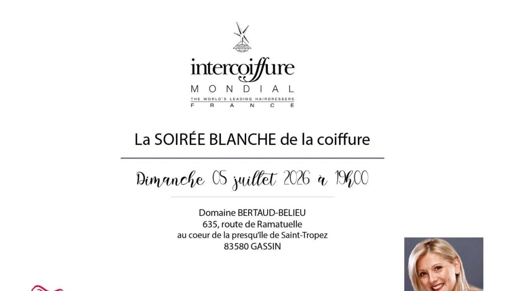 Soirée Blanche de la Coiffure à St Tropez 2026