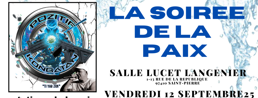 La soirée de la Paix des Pozitif Konbatan
