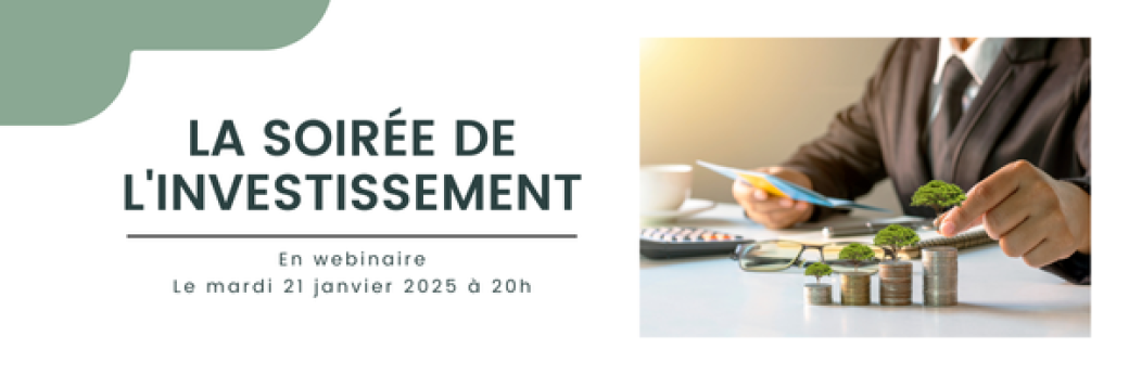 La soirée de l'investissement