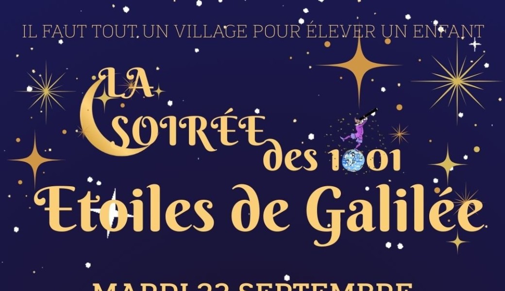 la soirée des 1001 étoiles de Galilée