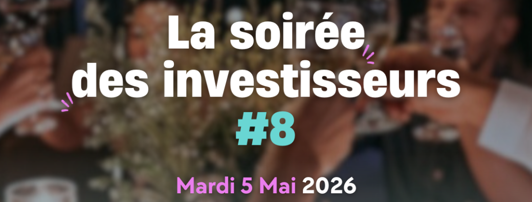 La soirée des investisseurs #8