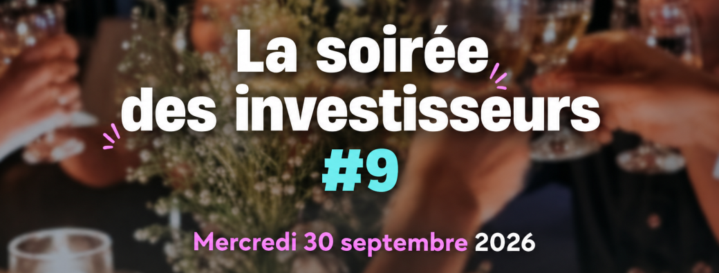 La soirée des investisseurs #9