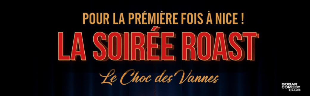 La soirée roast !