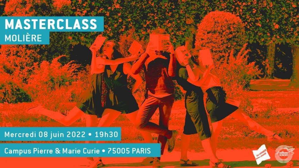 MASTER CLASS • LES MONOLOGUES DE MOLIÈRE