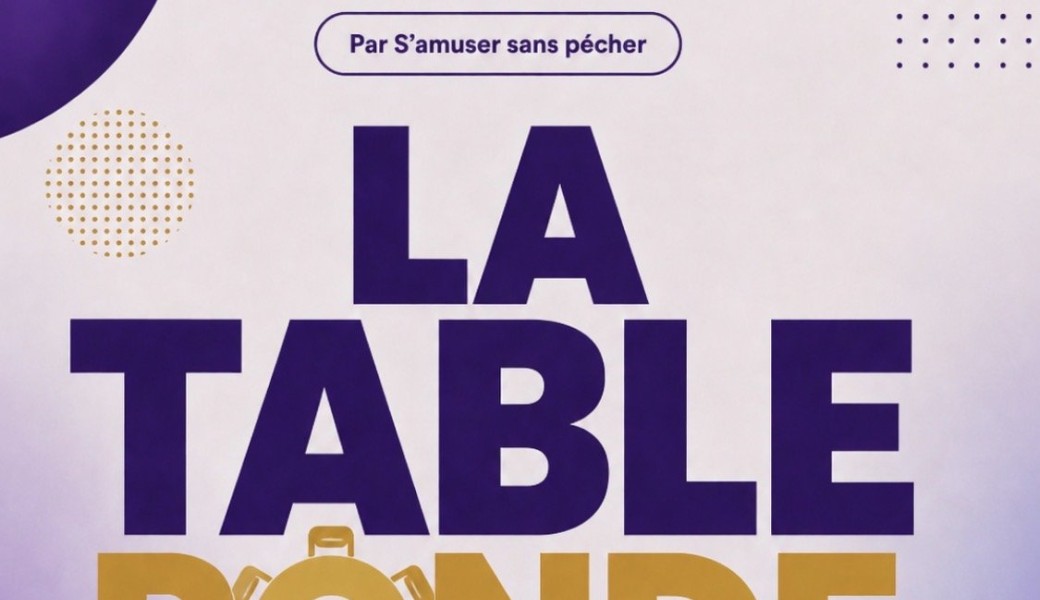 LA TABLE RONDE #1