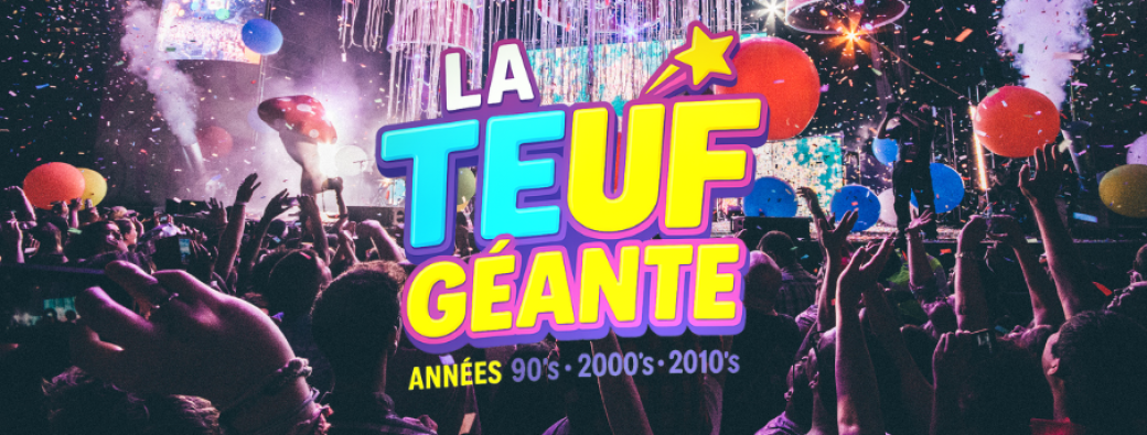 La Teuf Géante 90's 2000's 2010's - Grenoble
