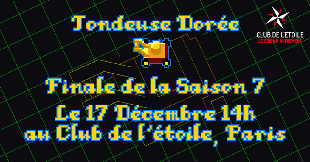 La Tondeuse Dorée / Finale au Club de l'Etoile