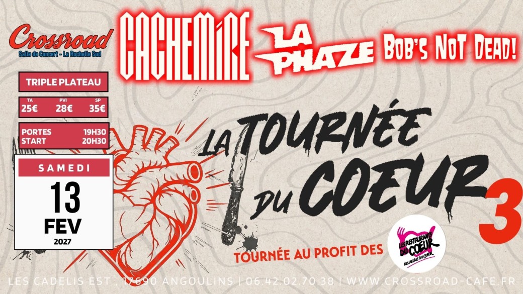 LA TOURNÉE DU COEUR 3 : Live @ Crossroad