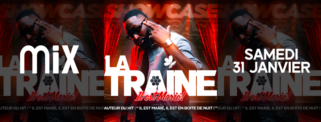 LA TRAINE SHOWCASE - MIX CAMBRAI