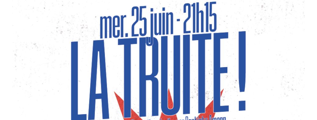 La Truite !