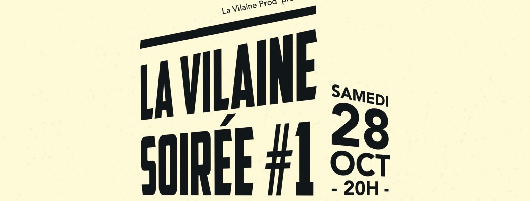 La Vilaine Soirée