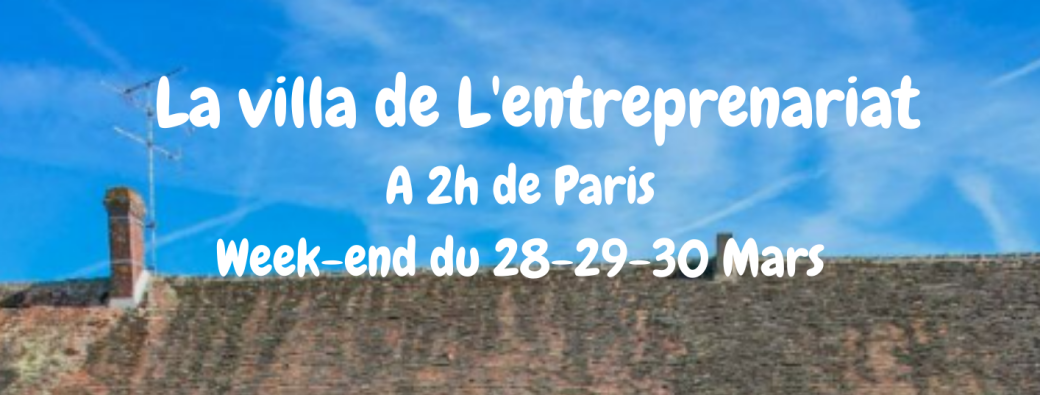 La villa de L'entreprenariat 