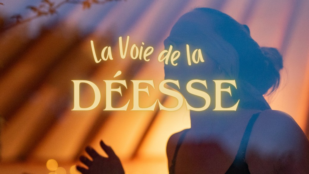 La Voie de la Déesse