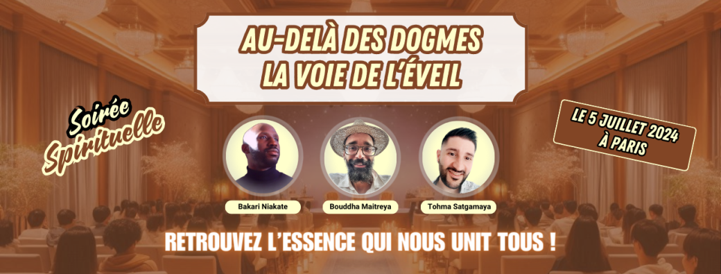 Au-delà des dogmes, la voie de l'éveil