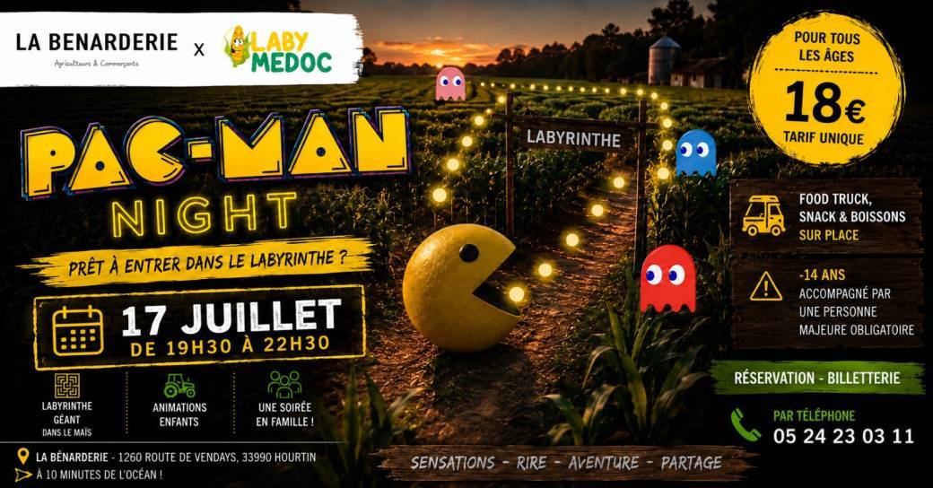 LABY PAC MAN NIGHT -  VENDREDI 17 JUILLET 2026 HOURTIN