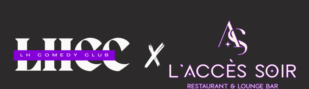 L'ACCÈS SOIR x LHCC