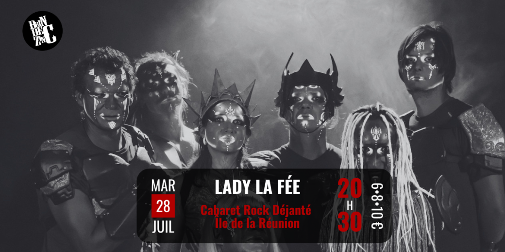 Lady La Fée (Cabaret Rock Déjanté • Île de la Réunion)