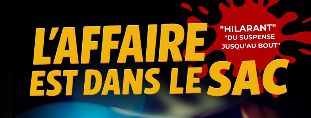 L'affaire est dans le sac