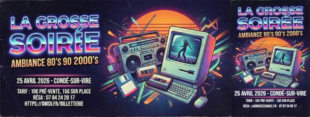 Billetterie - La Grosse Soirée