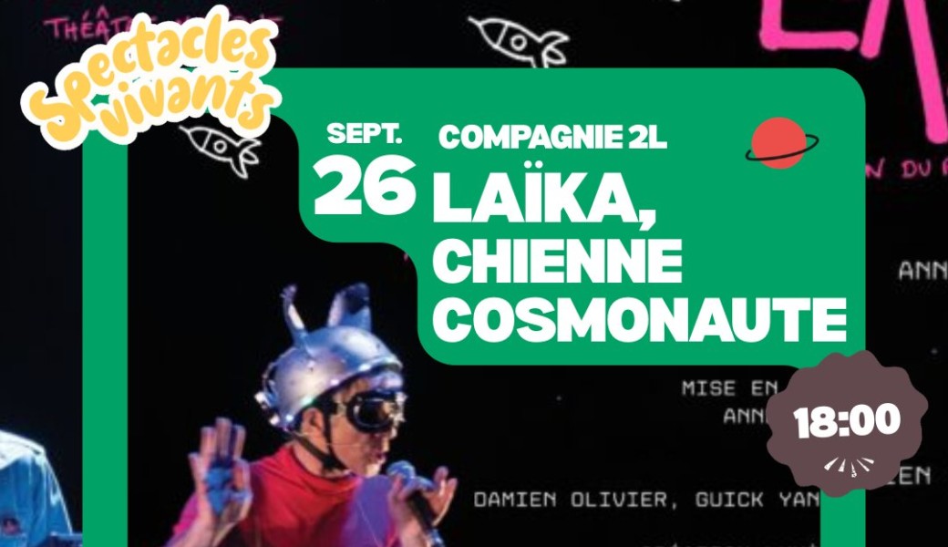 Laïka, Chienne cosmonaute - Compagnie 2L