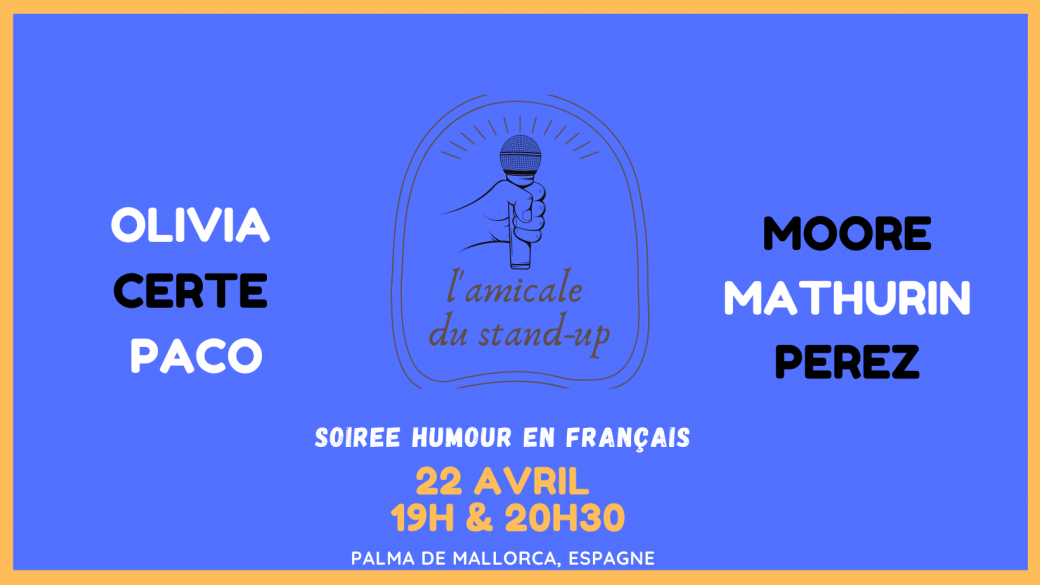 L'Amicale du  Stand-up | 22.04.21 | Palma de Mallorca