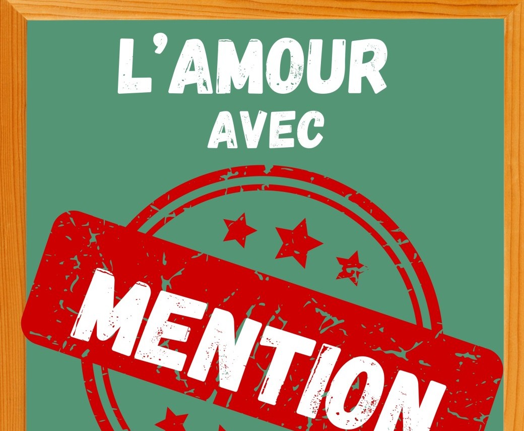 L'Amour avec mention