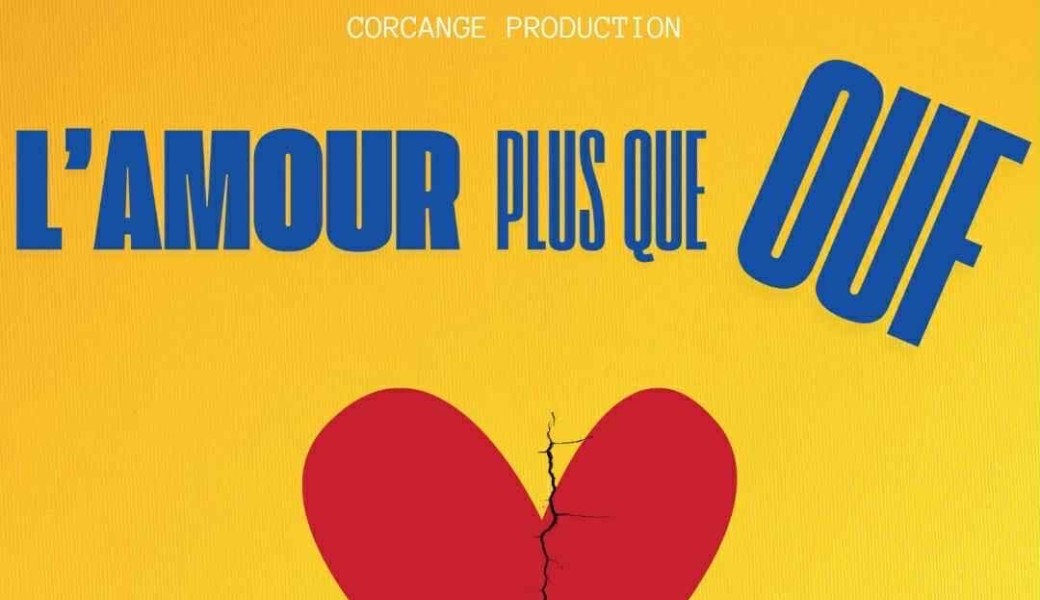 L'amour plus que ouf !