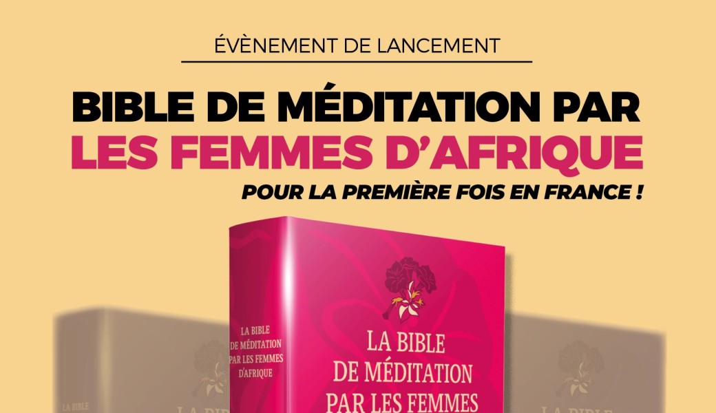 Lancement "Bible de méditation par les femmes d'Afrique"