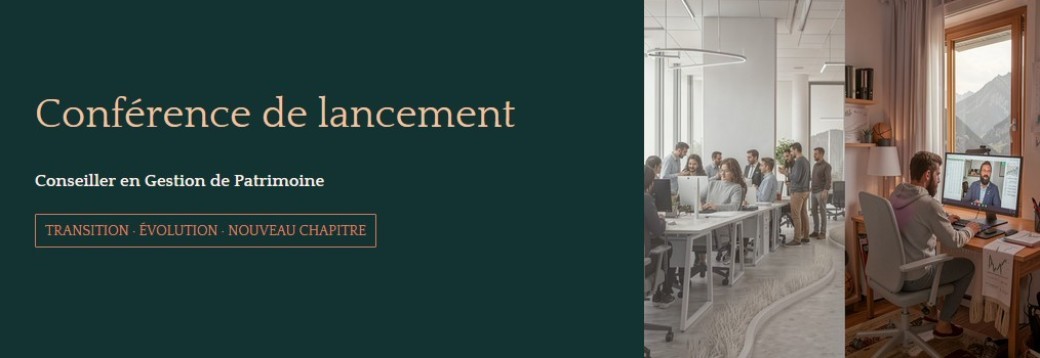 “Lancement de mon activité de CGP : vision, méthode et accompagnement”