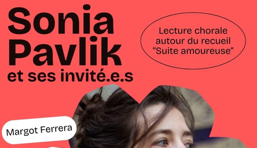 Lancement de "Suite amoureuse", Sonia Pavlik invite ses ami.e.s poètes. 
