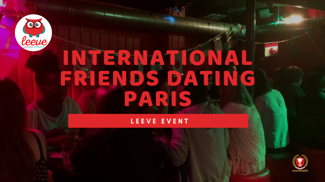 International Friends Dating Paris Novembre