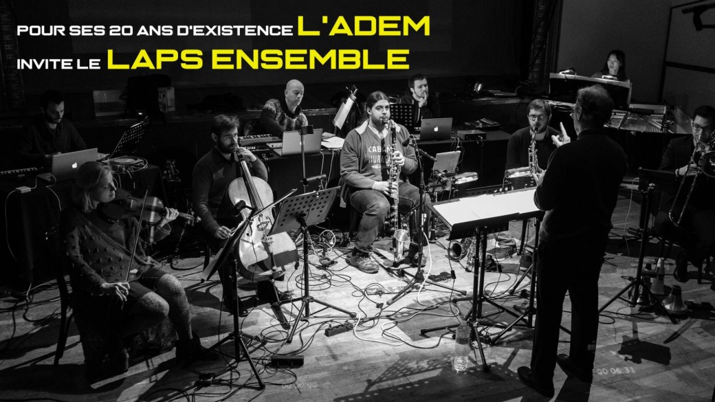 LAPS Ensemble - 20 ans de LADEM