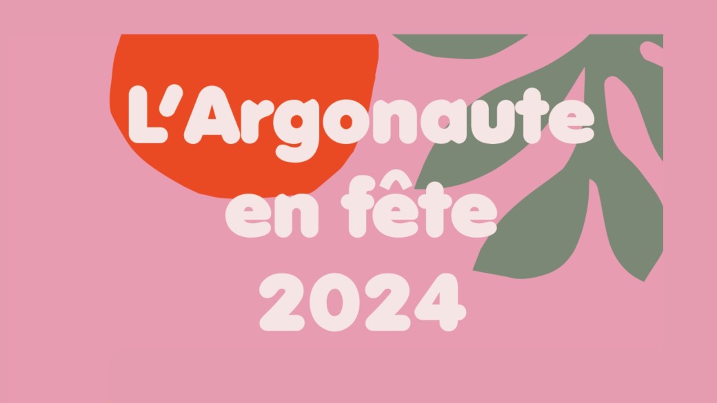 L'Argonaute en Fête