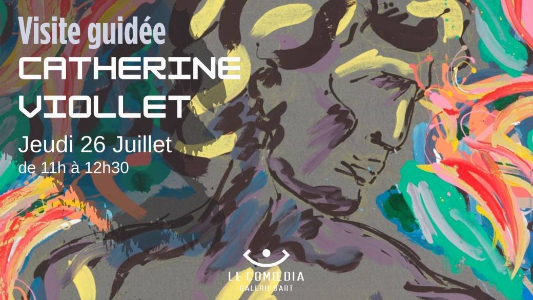 L'artiste vous guide, CATHERINE VIOLLET